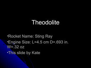 [object Object],[object Object],[object Object],Theodolite 