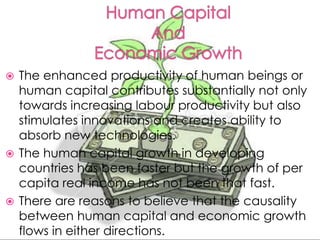  Increases production - Knowledgeable ,
skilled , qualified persons can contribute their
maximum to the economy . They ca...