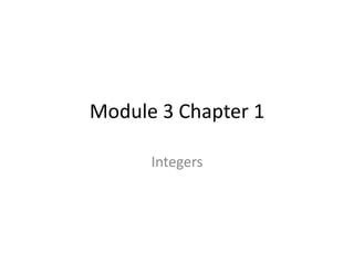 Module 3 Chapter 1 Integers 