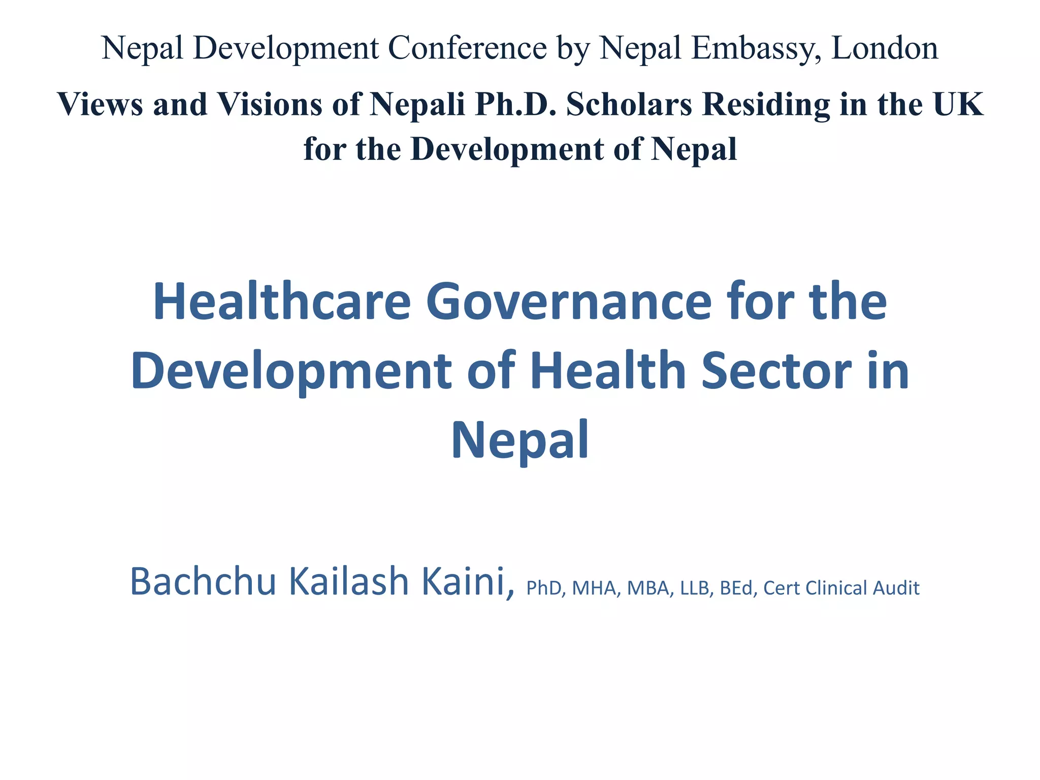 Healthcare Governance for the Development of Health Sector in Nepal | PDF