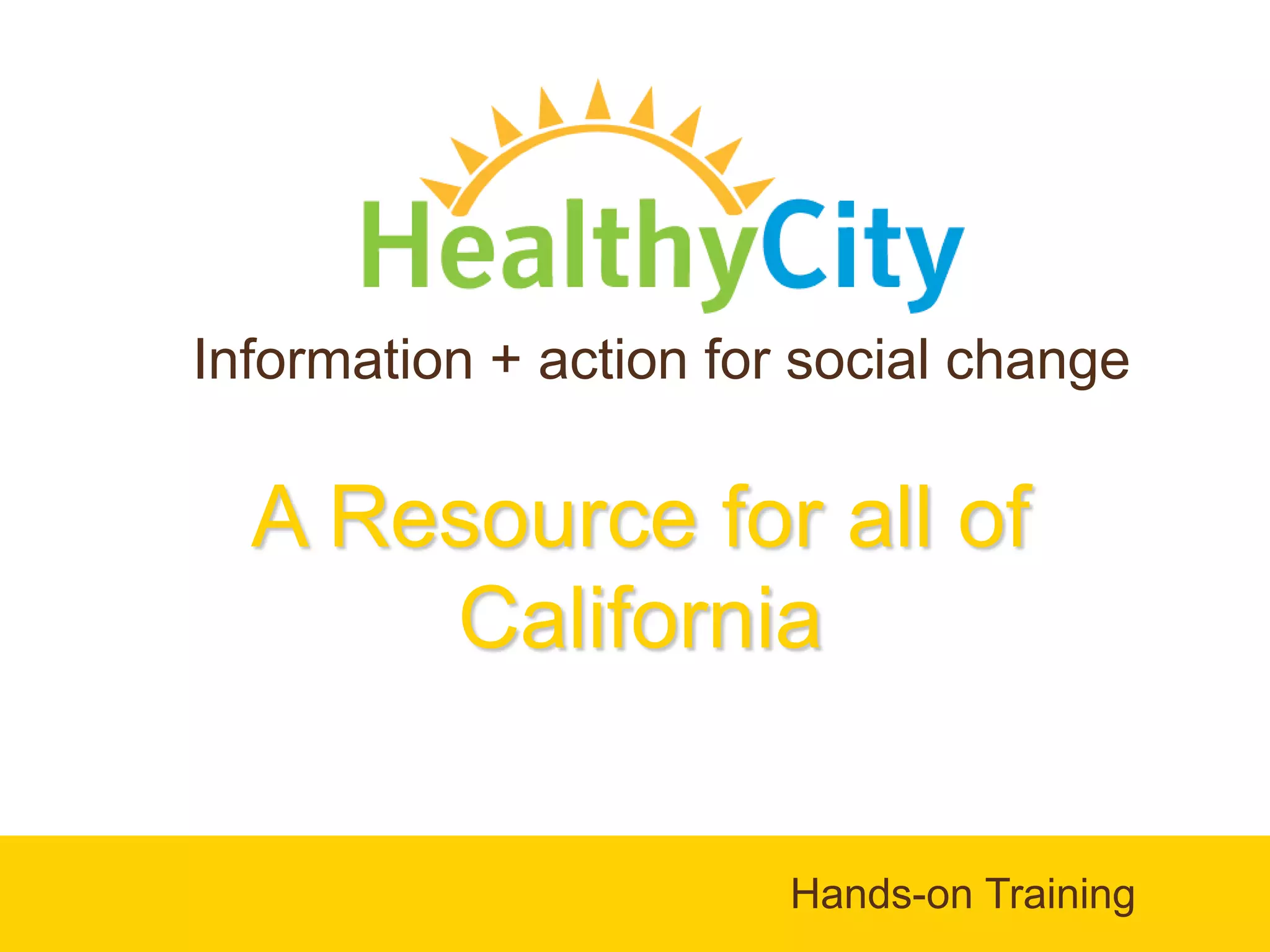 Healthy City handson training Ventura 1.28.11