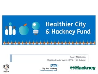 Poppy Middlemiss
Meet the Funder event: HCVS - 16th October
 