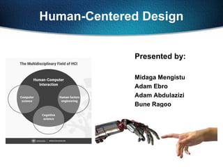 Beautiful view of Human-Centered Design Methods