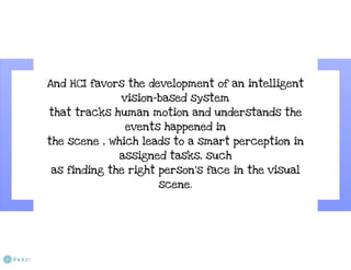 Multimodal Biometric Human Recognition for Perceptual Human–Computer Interaction
