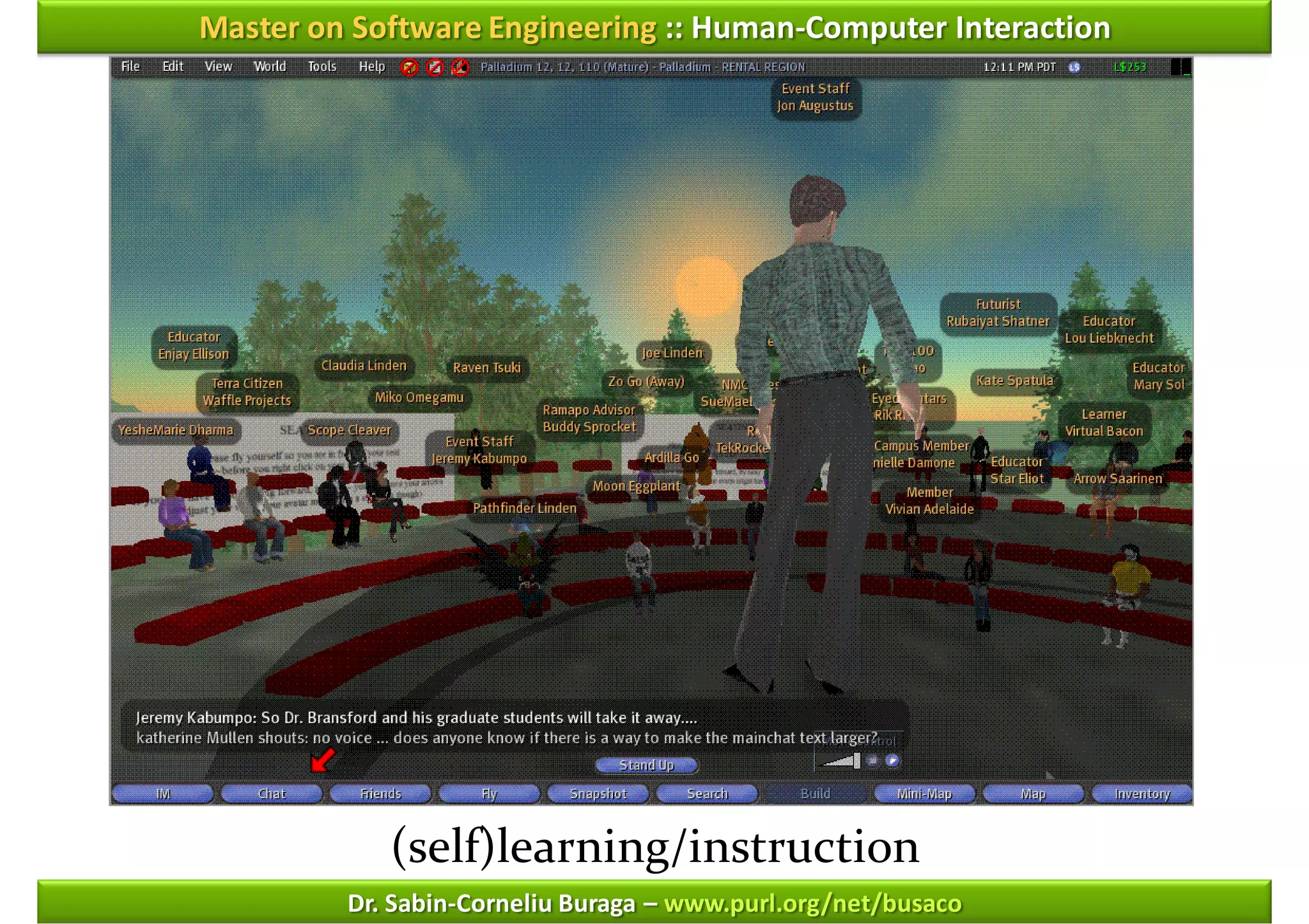 Master on Software Engineering :: Human-Computer Interaction




            (self)learning/instruction
         Dr. Sabin-Corneliu Buraga – www.purl.org/net/busaco
 