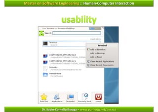 Master on Software Engineering :: Human-Computer Interaction




         Dr. Sabin-Corneliu Buraga – www.purl.org/net/busaco
 