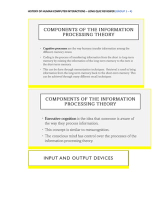 HISTORY OF HUMAN COMPUTER INTERACTIONS – LONG QUIZ REVIEWER (GROUP 1 – 4)
 