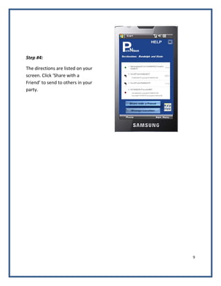 9 
 
Step #4: 
The directions are listed on your 
screen. Click ‘Share with a 
Friend’ to send to others in your 
party. 
 
 
   
 
 
 