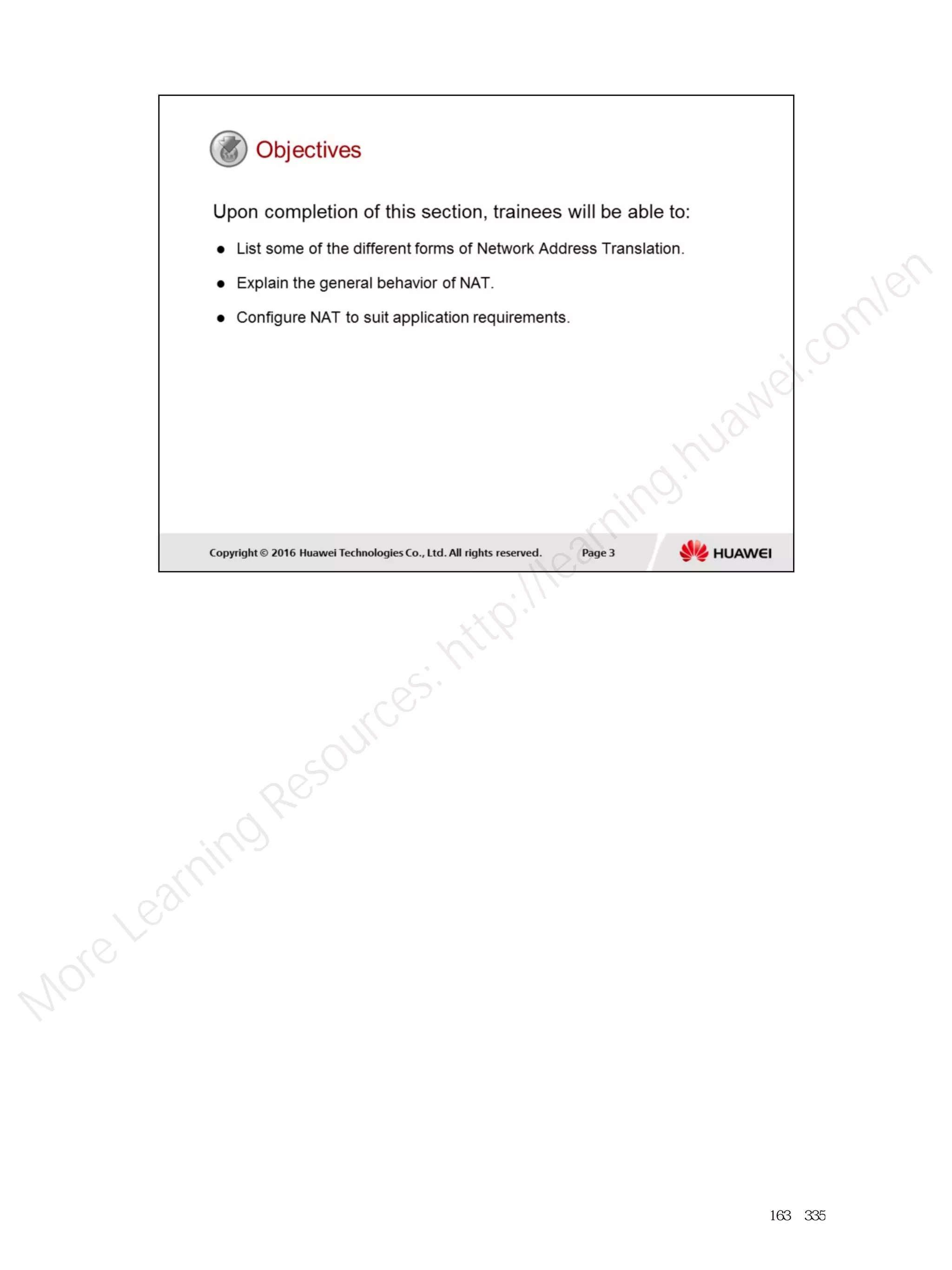 163／335
M
ore Learning
Resources: http://learning.huawei.com
/en
 