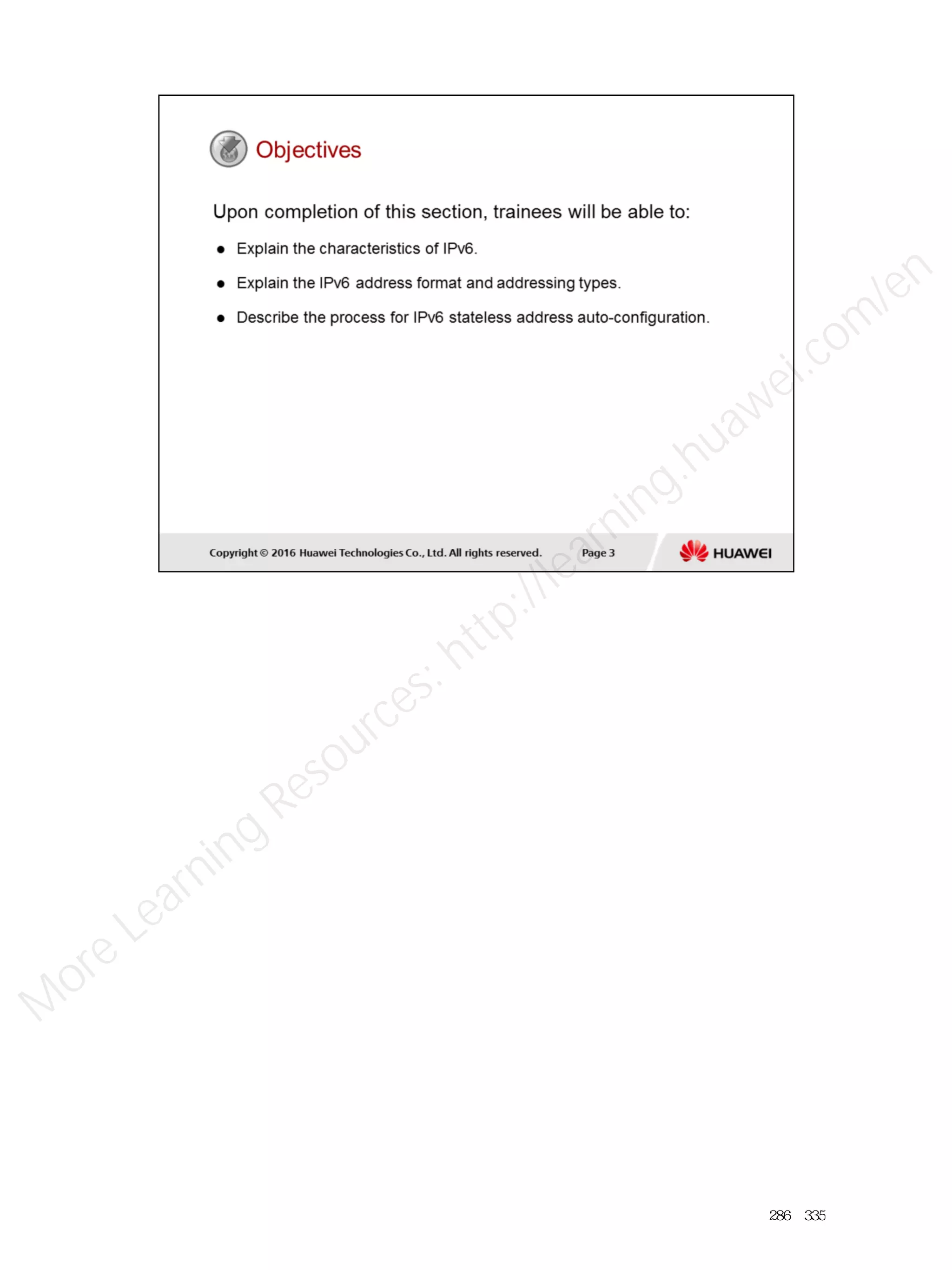 286／335
M
ore Learning
Resources: http://learning.huawei.com
/en
 