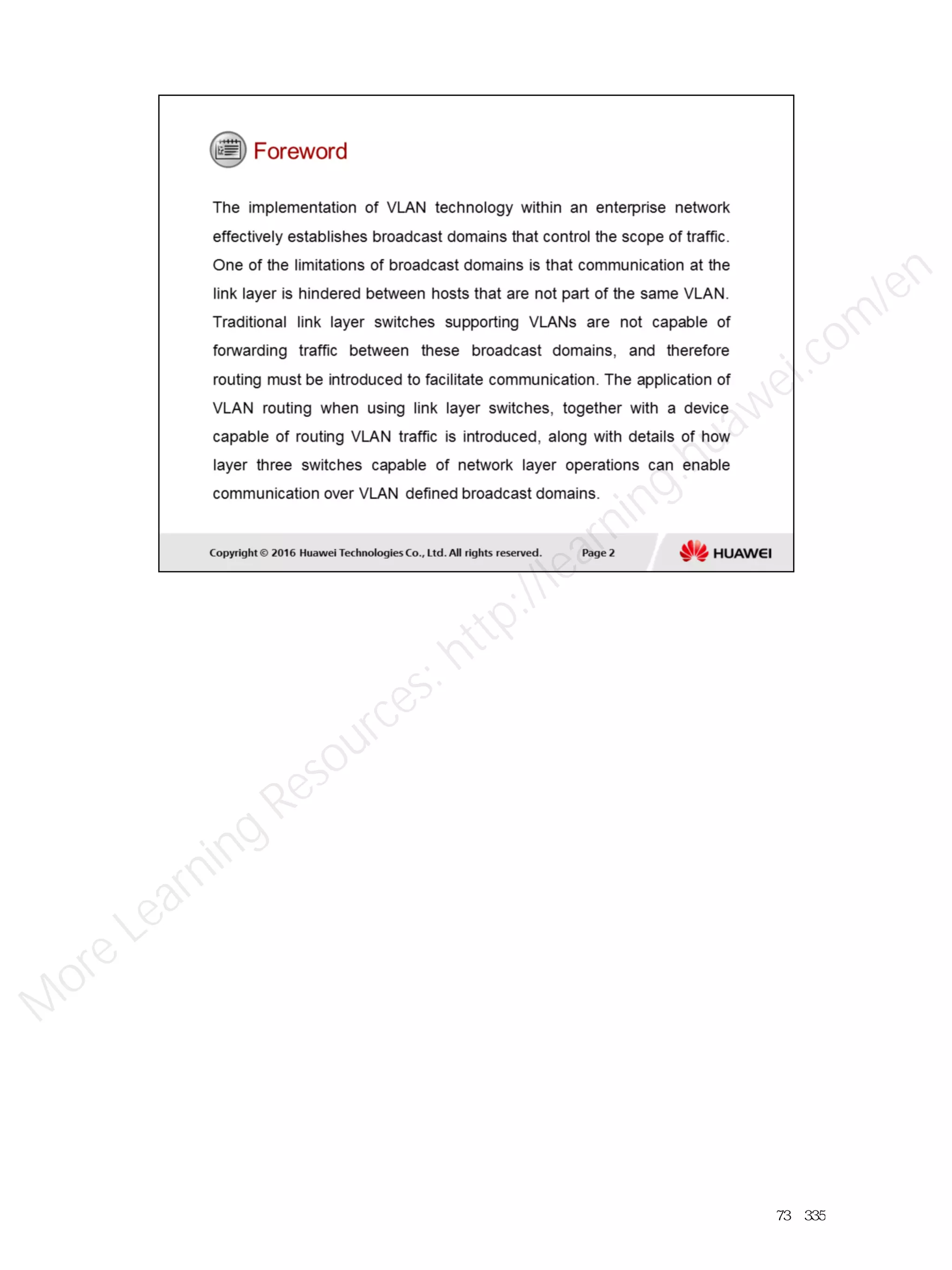 73／335
M
ore Learning
Resources: http://learning.huawei.com
/en
 