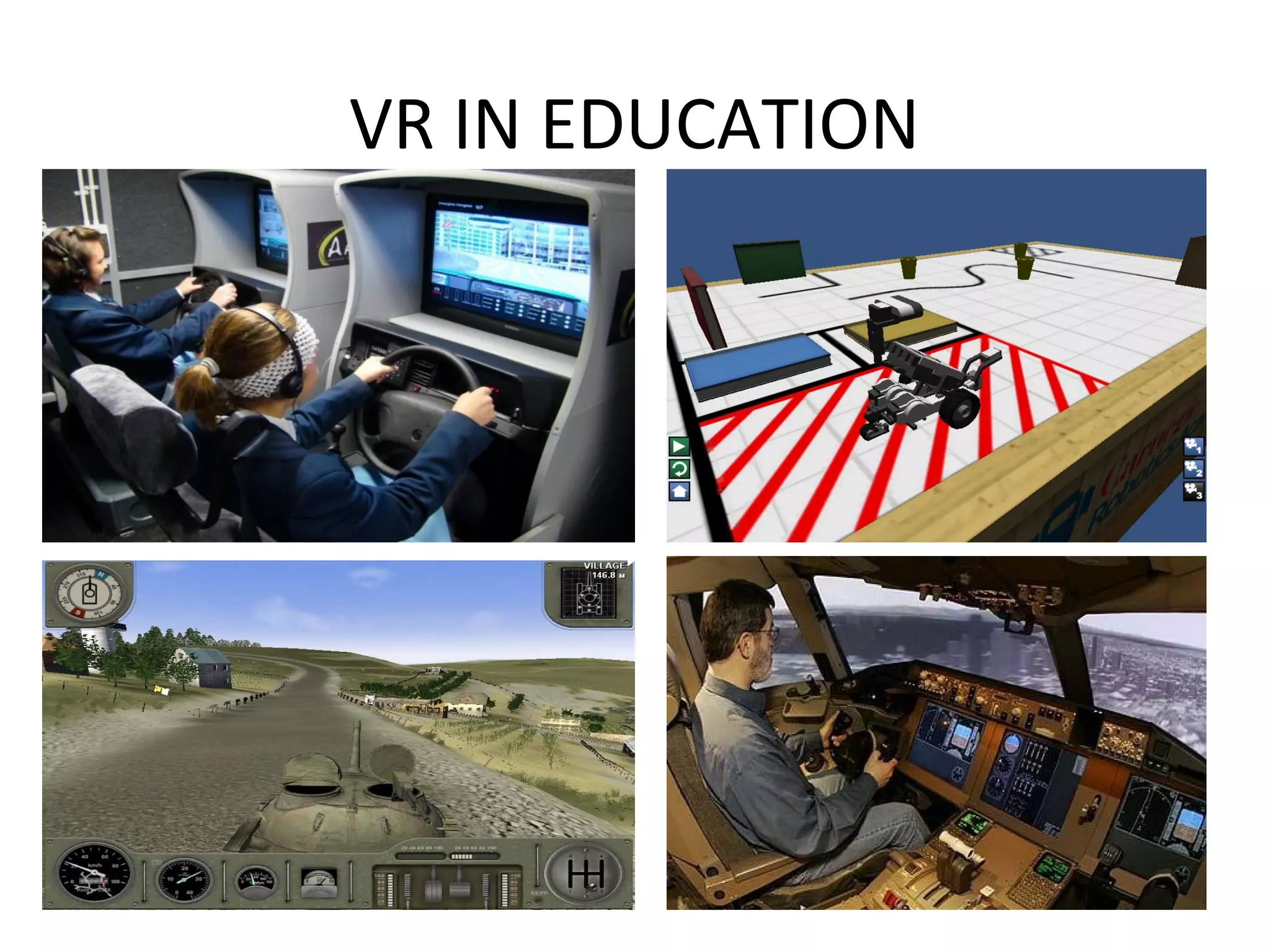 VR IN EDUCATION
 