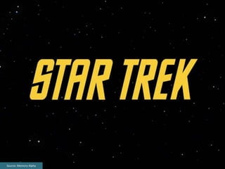 Source: Memory Alpha
 