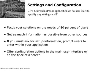 Settings and Configuration
                                                „It‘s best when iPhone application do not aks u...