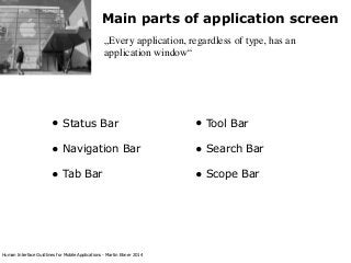 Main parts of application screen
„Every application, regardless of type, has an
application window“

• Status Bar

• Tool ...