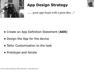 Human Interface Guidlines for Mobile Applications Slide 19