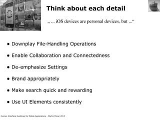 Human Interface Guidlines for Mobile Applications Slide 47