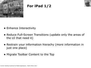 Human Interface Guidlines for Mobile Applications Slide 49