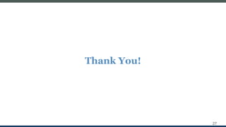 Thank You!
27
 