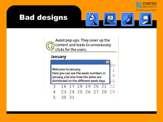 Bad designs 
 