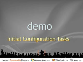 Initial Configuration TasksTarefas de configuraçãosãofeitasapósa instalaçãoExpões as tarefasnecessáriasparaterminar a instalção e ter o sistemaemproduçãoEncurta o tempo entre a instalação do OS e o deployment do servidor