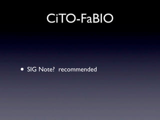 CiTO-FaBIO
• SIG Note? recommended