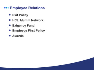 Employee Relations Exit Policy HCL Alumni Network Exigency Fund Employee First Policy Awards 