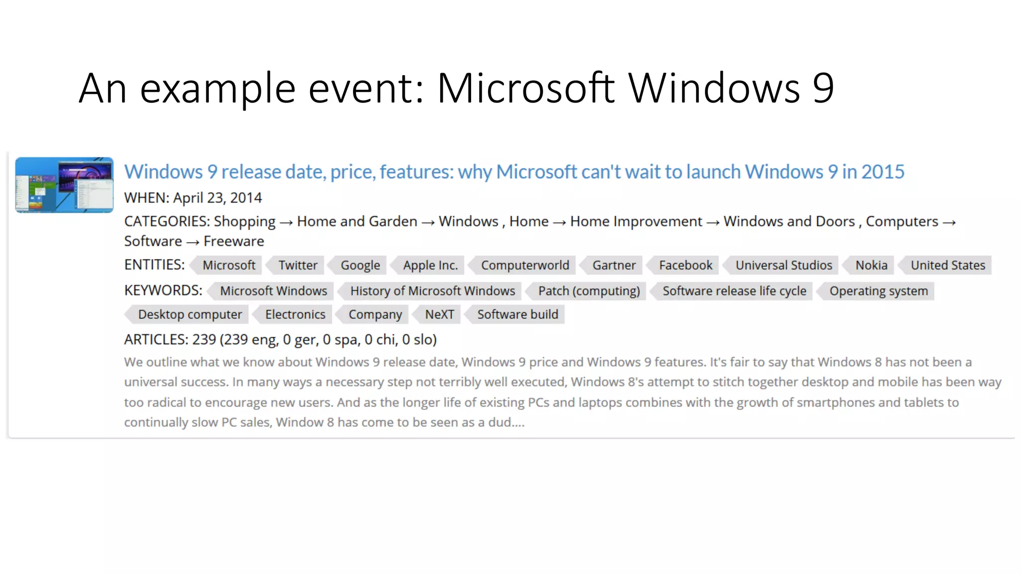 An example event: Microsoa Windows 9 
 