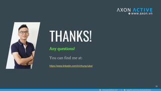 THANKS!
Any questions?
You can find me at:
https://www.linkedin.com/in/nhung-luke/
38
 