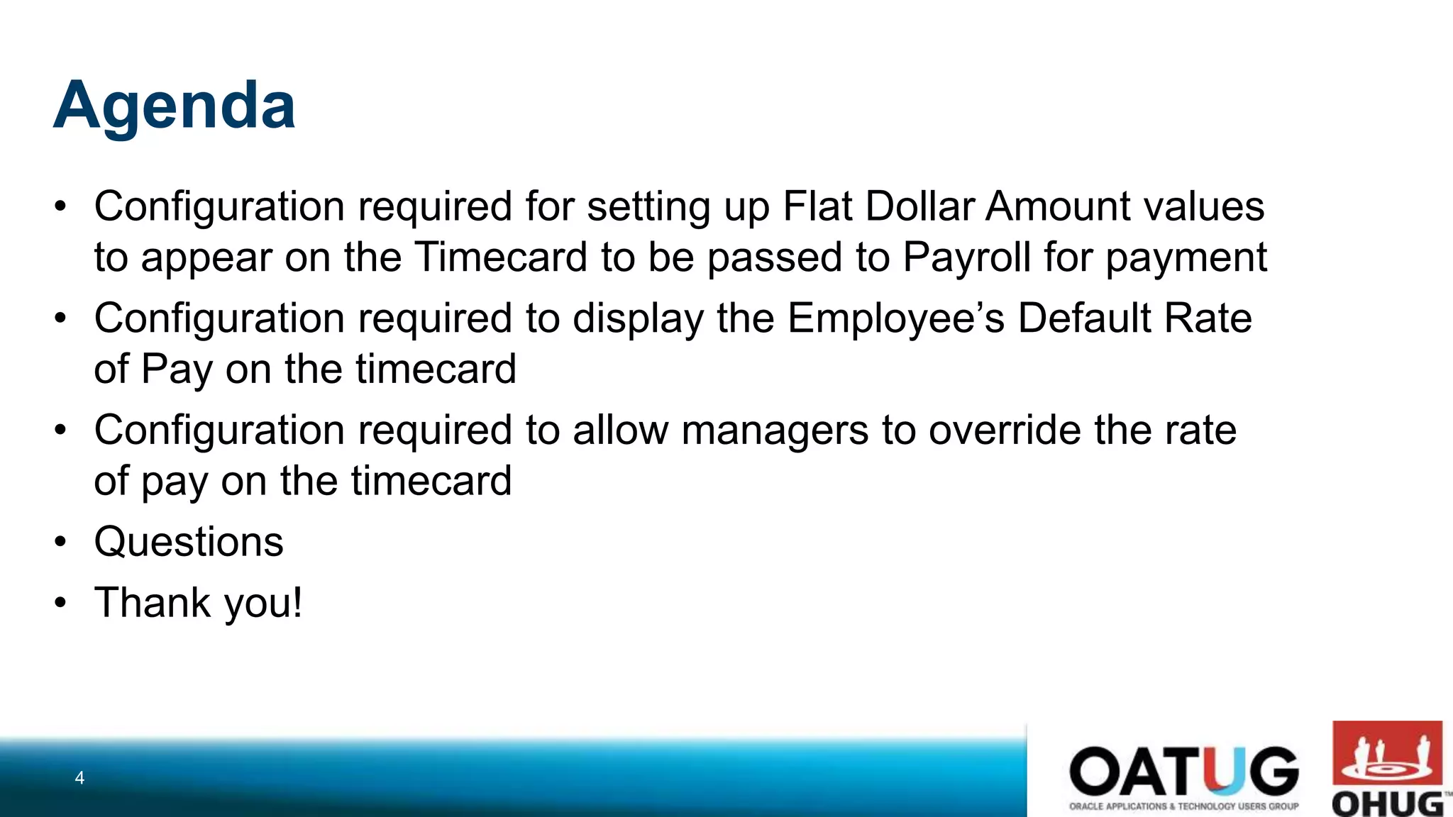 Flat Dollar Amount Of Net Pay Oracle Cloud Time and Labor: Default Payroll Rate, Override Rate and