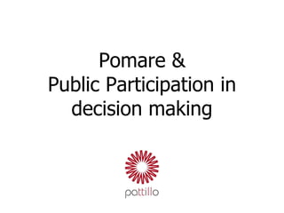 Pomare & Public Participation in decision making 