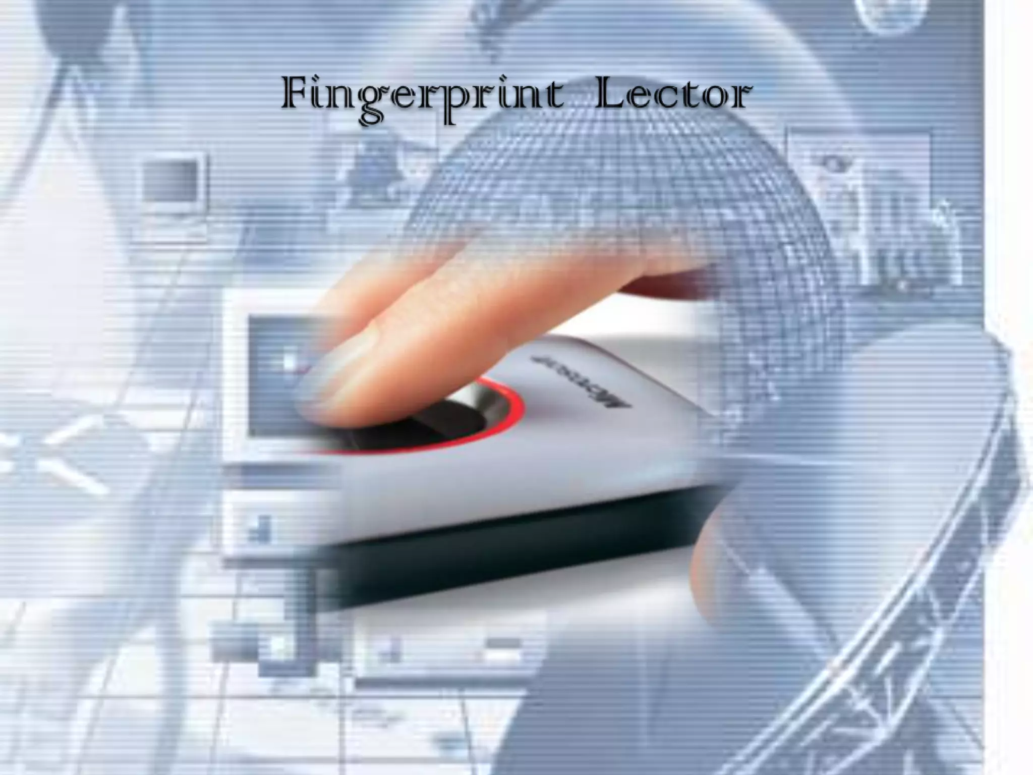 Fingerprint Lector
