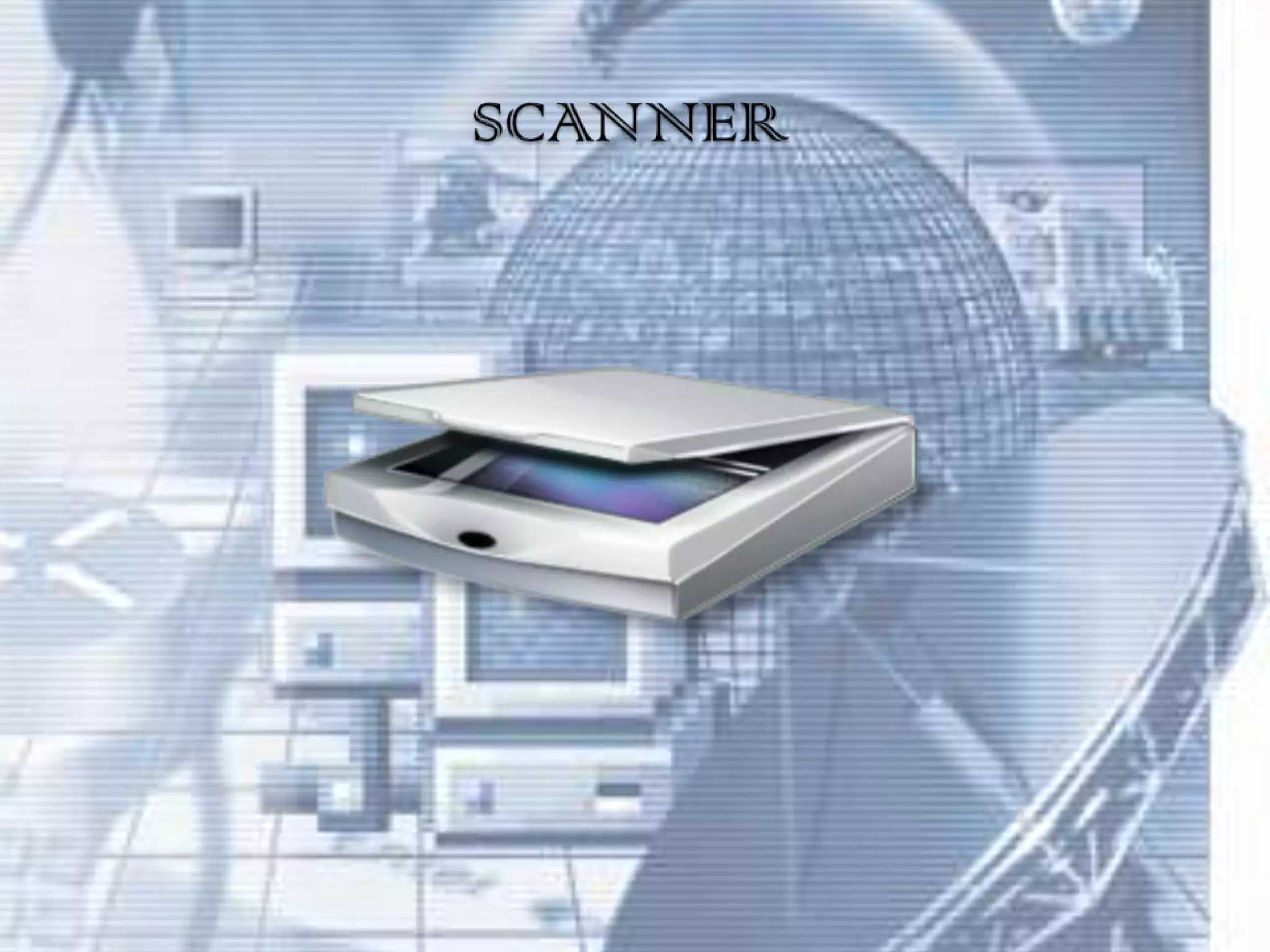 SCANNER