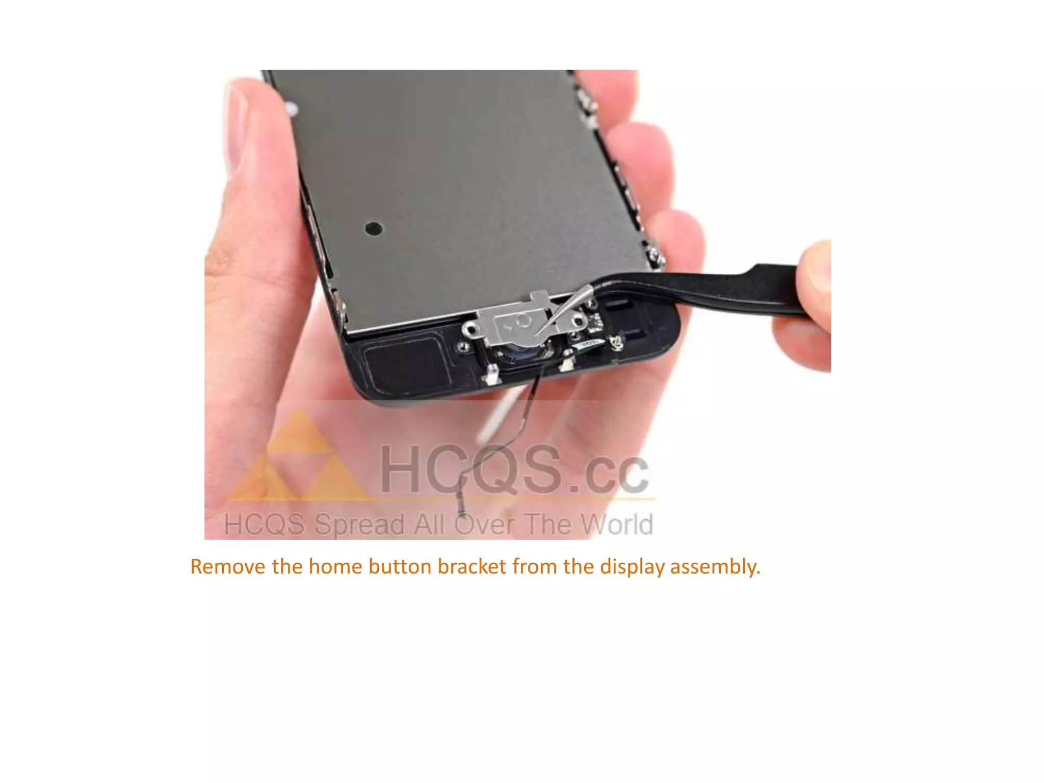 Remove the home button bracket from the display assembly.
 