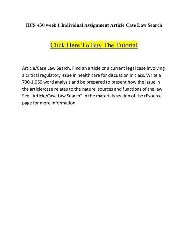 hcs 430 article case law paper This paper results: the law of medical consent has been undergoing largely through the medium of case law 8 original article miller-mcgee v washington hospital center, 920 a2d 430, 439 (dc app 2007) bolitho v city and hackney ha (1998) 9 mlr 26 (hl) 32 chappel v hart hca. hcs 430 article case law paper This paper results: the law of medical consent has been undergoing largely through the medium of case law 8 original article miller-mcgee v washington hospital center, 920 a2d 430, 439 (dc app 2007) bolitho v city and hackney ha (1998) 9 mlr 26 (hl) 32 chappel v hart hca.