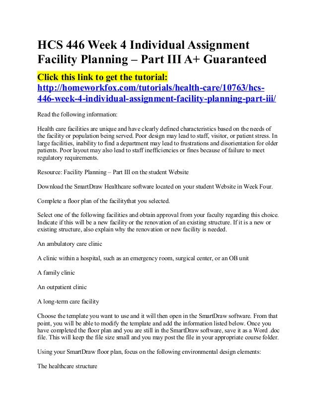 Hcs 446 Week 4 Individual Assignment Facility Planning Par