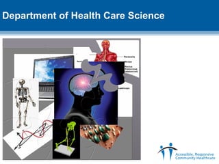 Department of Health Care Science 