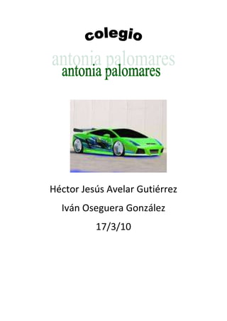 1253490186055<br />Héctor Jesús Avelar Gutiérrez<br />Iván Oseguera González <br />17/3/10<br />