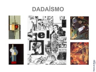 DADAÍSMO 