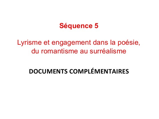 Séquence 5 : lyrisme et engagement.