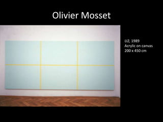 Olivier Mosset
U2, 1989
Acrylic on canvas
200 x 450 cm

 