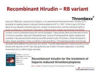 Recombinant Hirudin – RB variant
 
