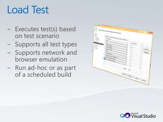 Load TestExecutes test(s) based on test scenarioSupports all test typesSupports network and browser emulationRun ad-hoc or as part of a scheduled build