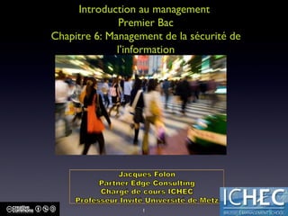 Introduction au management  Premier Bac Chapitre 6: Management de la sécurité de l’information 