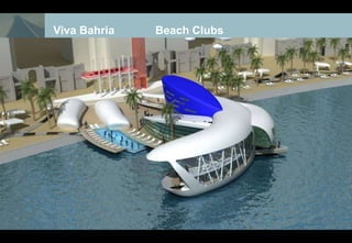 Viva Bahria   Beach Clubs
 