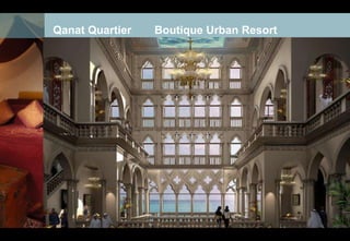 Qanat Quartier   Boutique Urban Resort
 