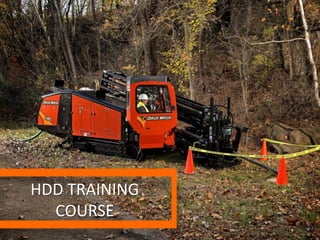 HDD TRAINING
COURSE
 