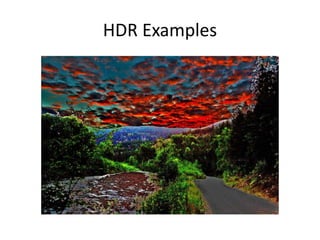 HDR Examples
 