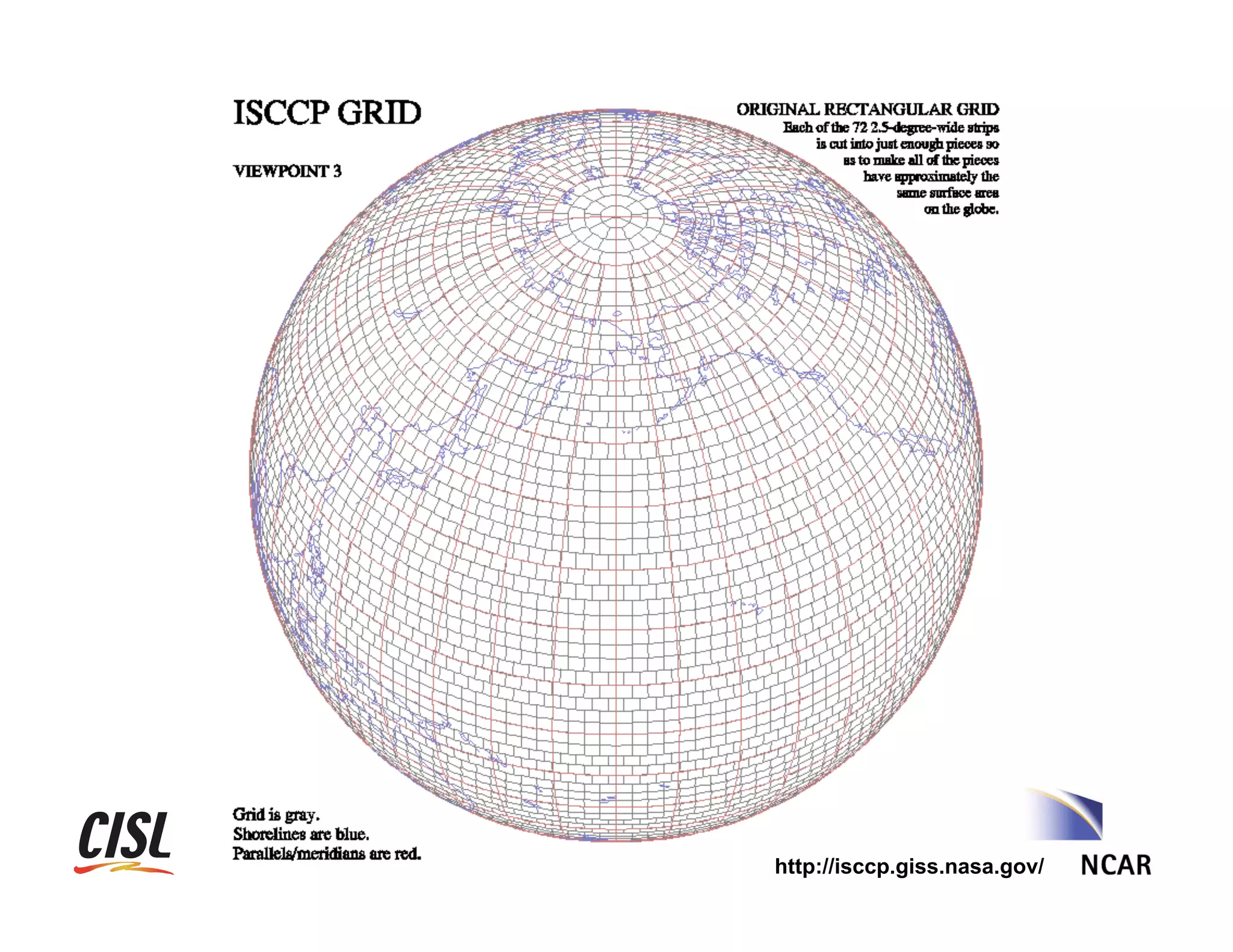 HDF/HDEOS	
 Workshop	
 XI,	
 November	
 2007	
 

http://isccp.giss.nasa.gov/

 