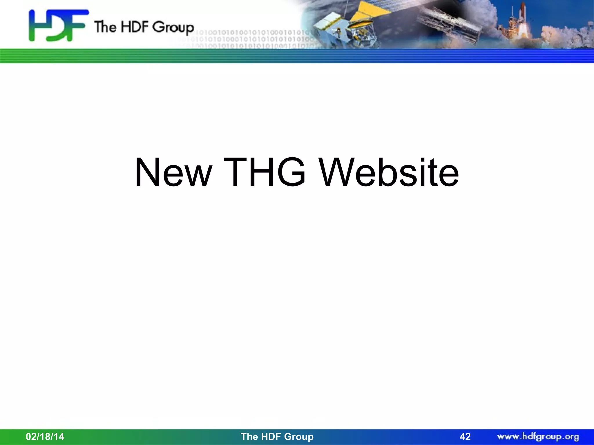 New THG Website

02/18/14

The HDF Group

42

 